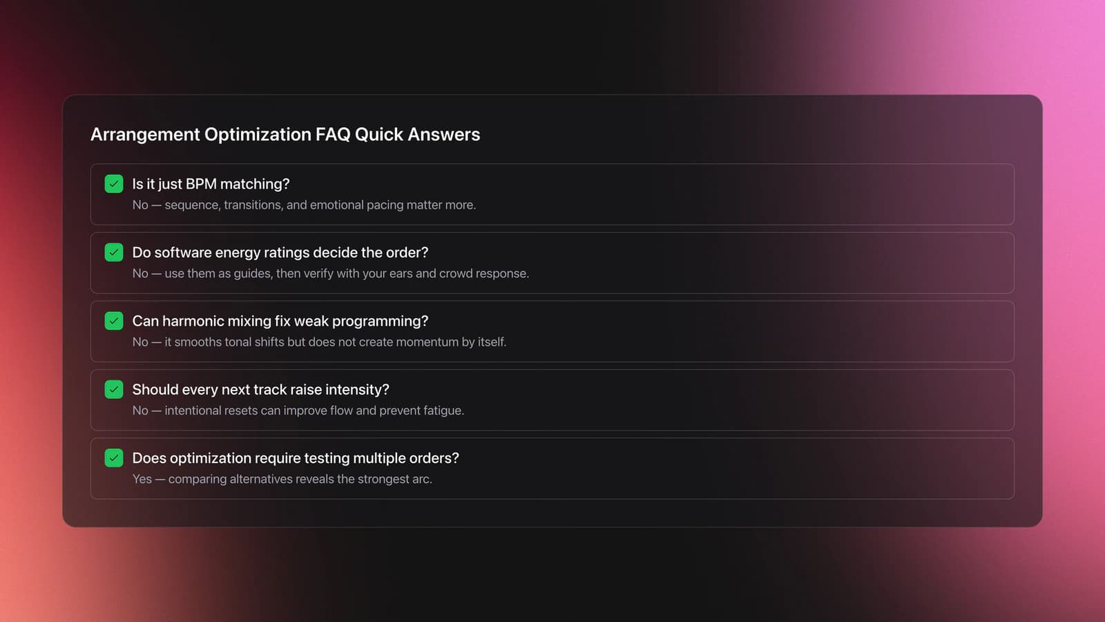 Checklist-style FAQ card answering common arrangement optimization questions about BPM, energy ratings, harmonic mixing, intensity, and testing track order