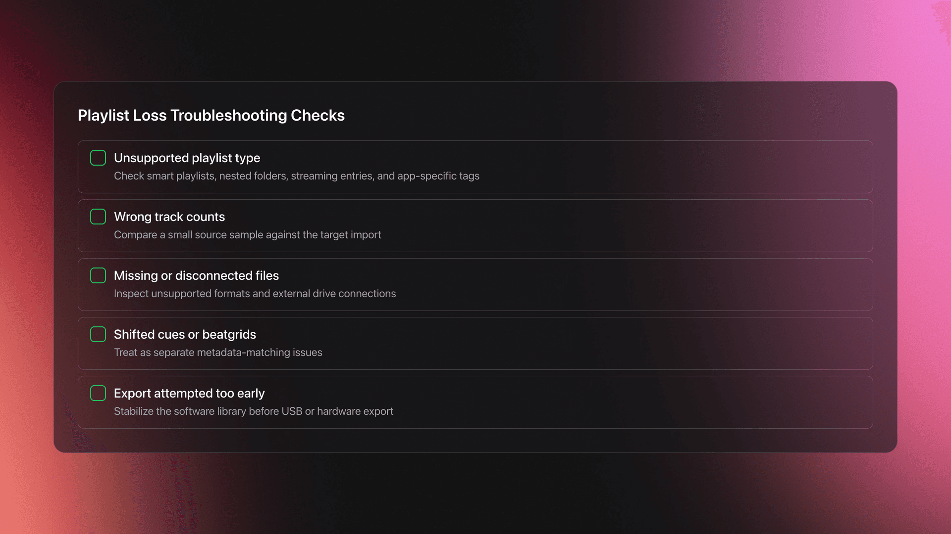 Checklist card for diagnosing playlist loss after cross-platform migration