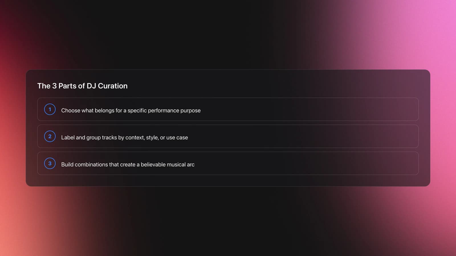 Steps card showing the three parts of DJ curation: select, organize, and sequence