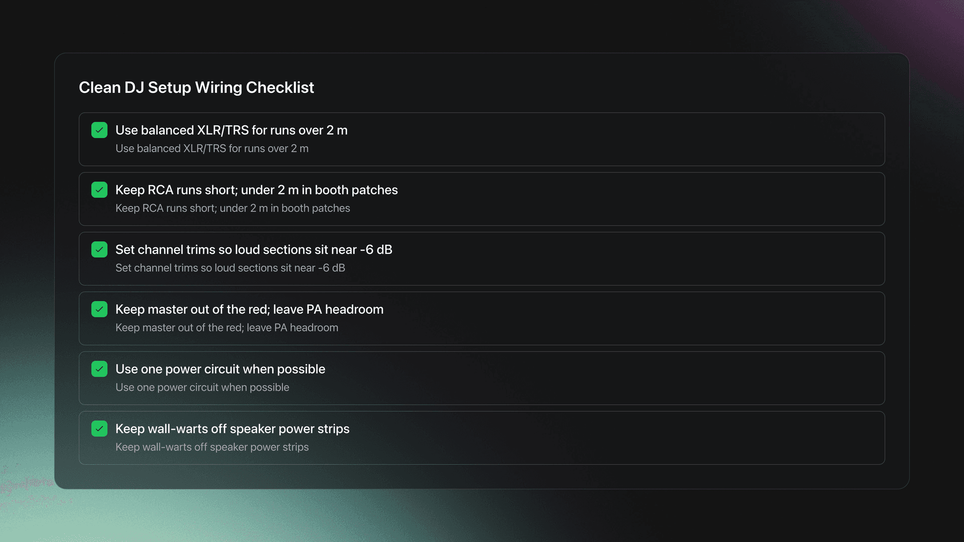 Checklist card showing best practices for clean DJ audio wiring, gain staging, and power