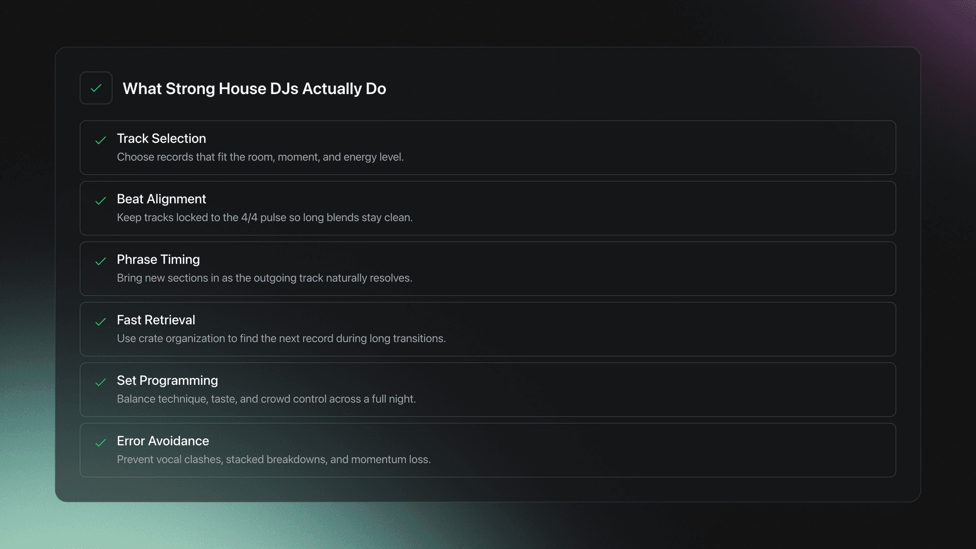 Feature card summarizing the core skills that define strong house DJs, including selection, beat alignment, phrase timing, organization, programming, and avoiding common mix errors.