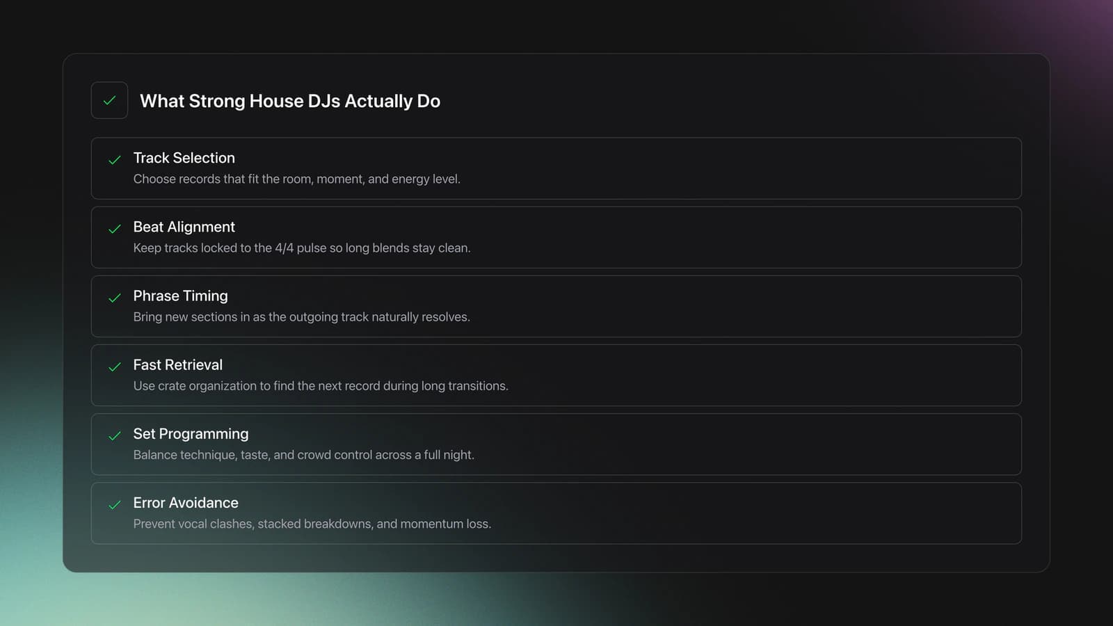 Feature card summarizing the core skills that define strong house DJs, including selection, beat alignment, phrase timing, organization, programming, and avoiding common mix errors.
