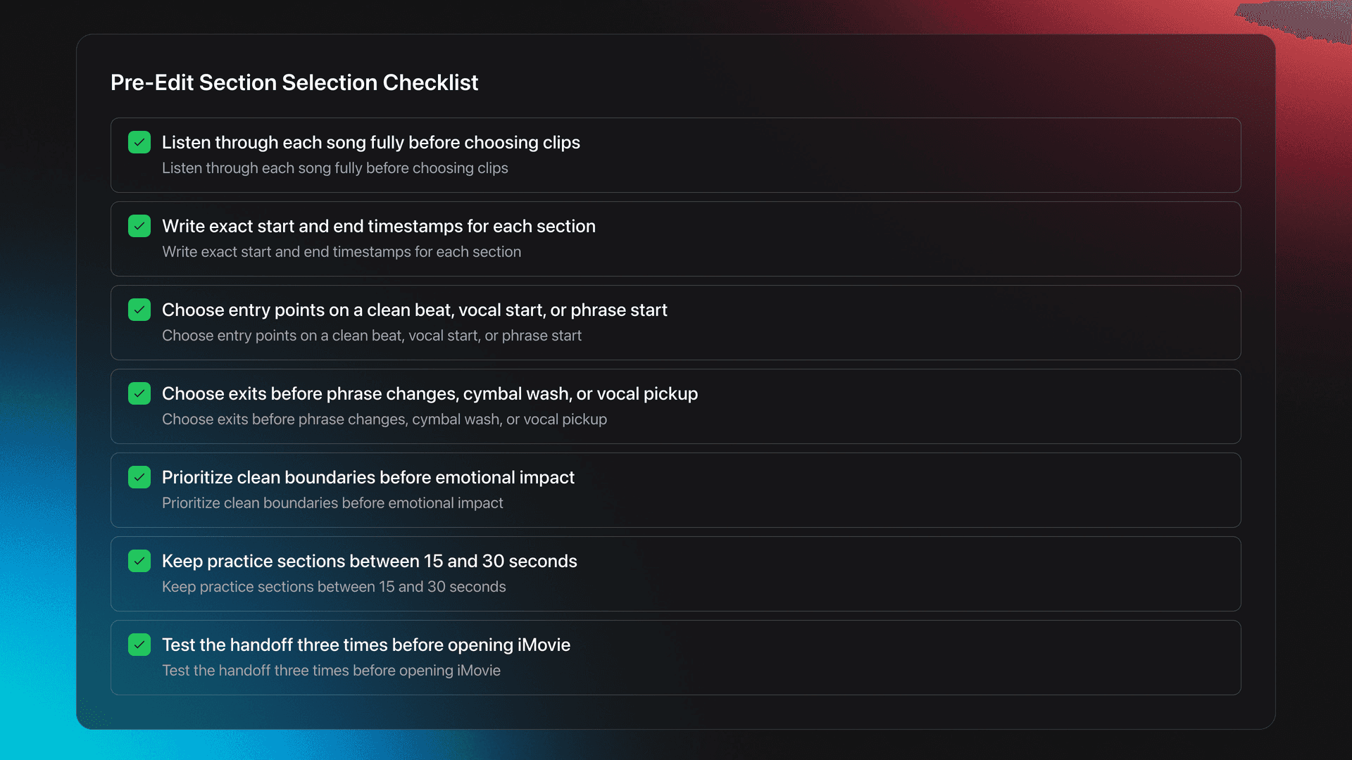 Checklist card for choosing song sections before editing, including timestamping, clean entry and exit points, and handoff testing