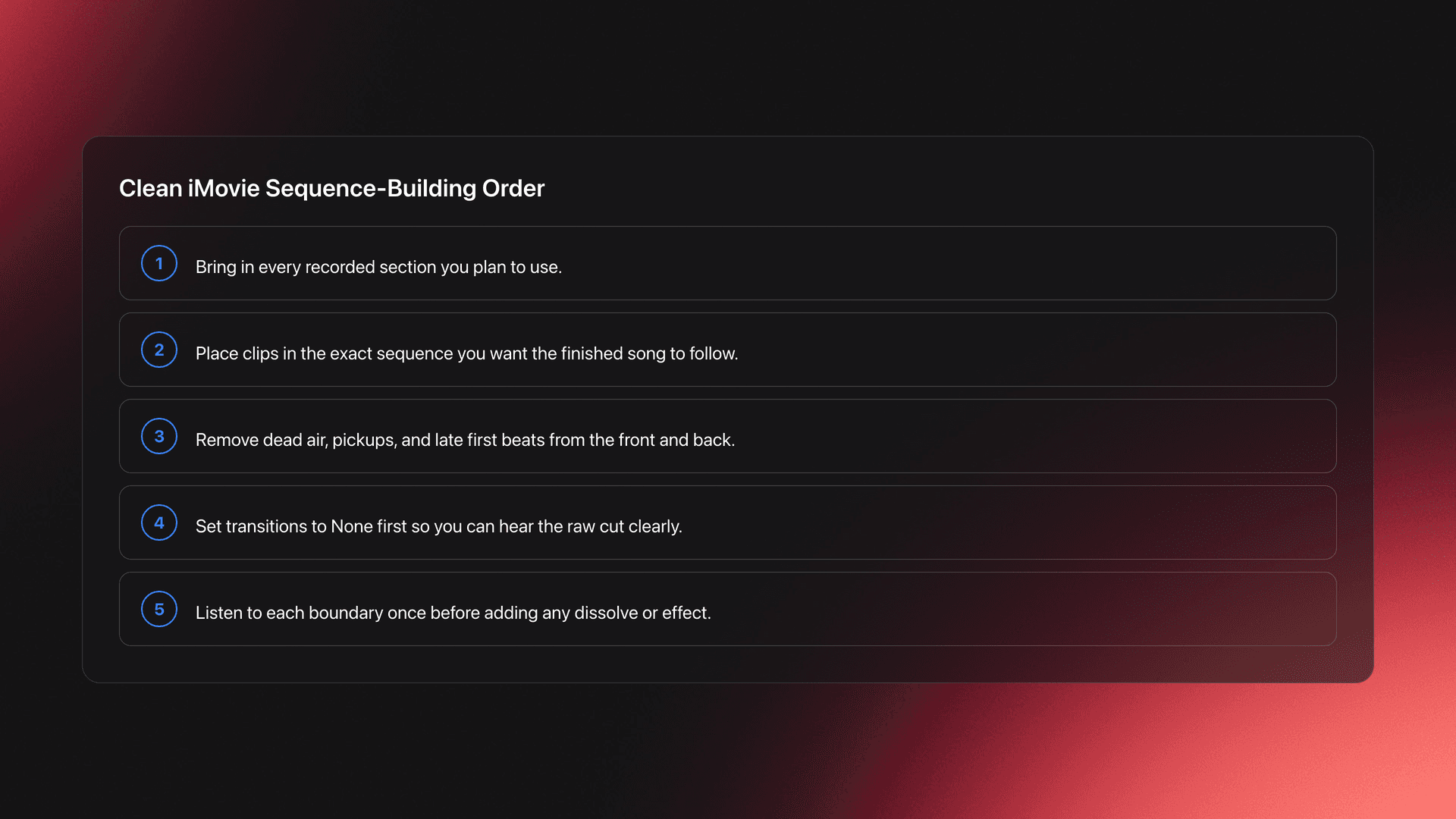 Steps card showing the correct order for arranging clips in iMovie: import, order, trim, disable transitions, and review handoffs