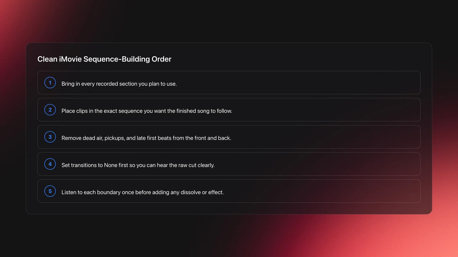 Steps card showing the correct order for arranging clips in iMovie: import, order, trim, disable transitions, and review handoffs