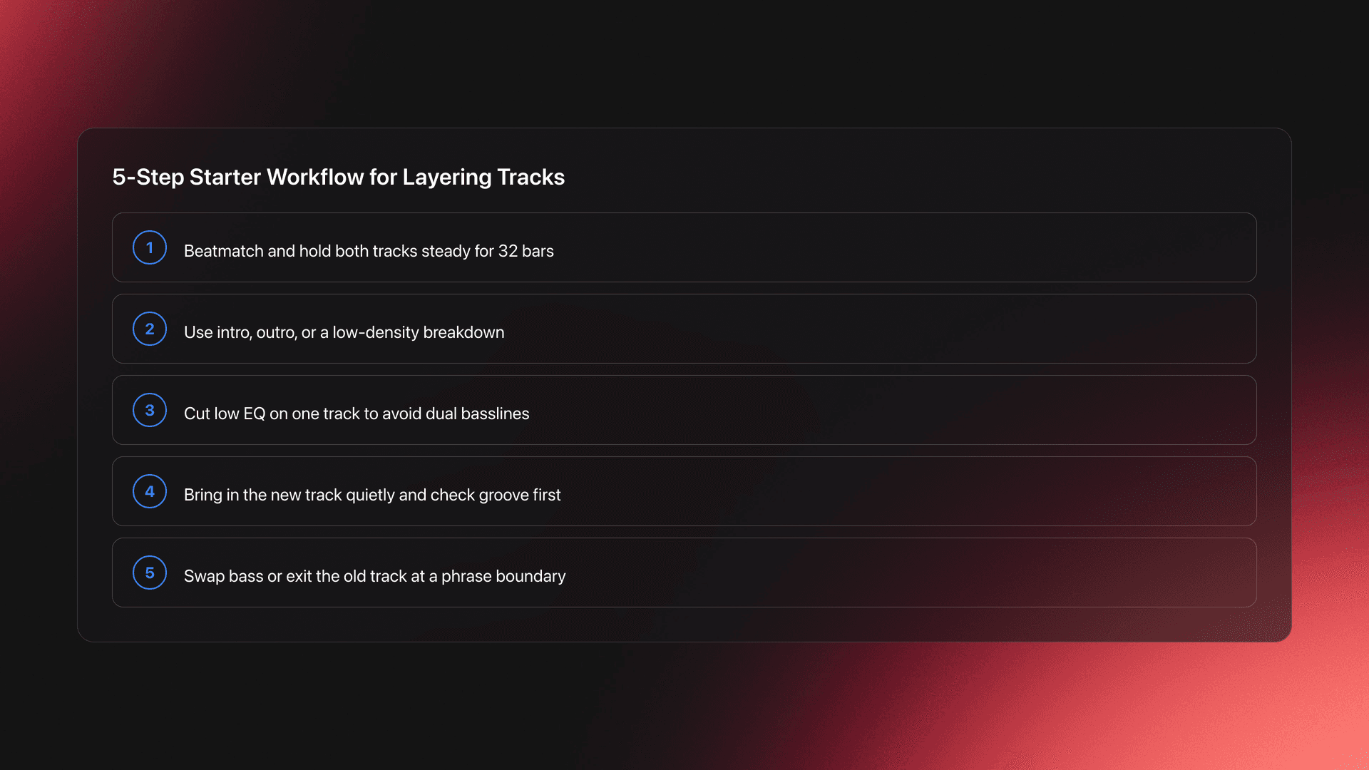 Steps card outlining a five-step beginner workflow for layering tracks from beatmatching to phrase-based handoff
