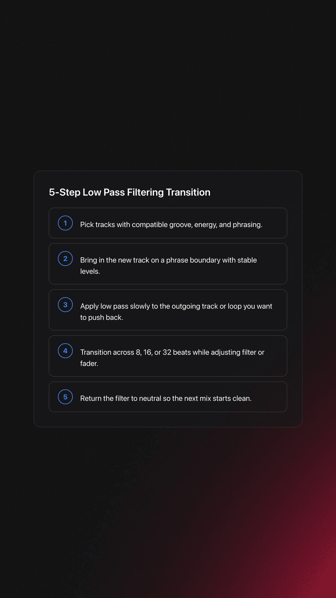 Step-by-step card showing how DJs use low pass filtering in a transition, from track choice and phrase timing to filtering, blending, and resetting the knob