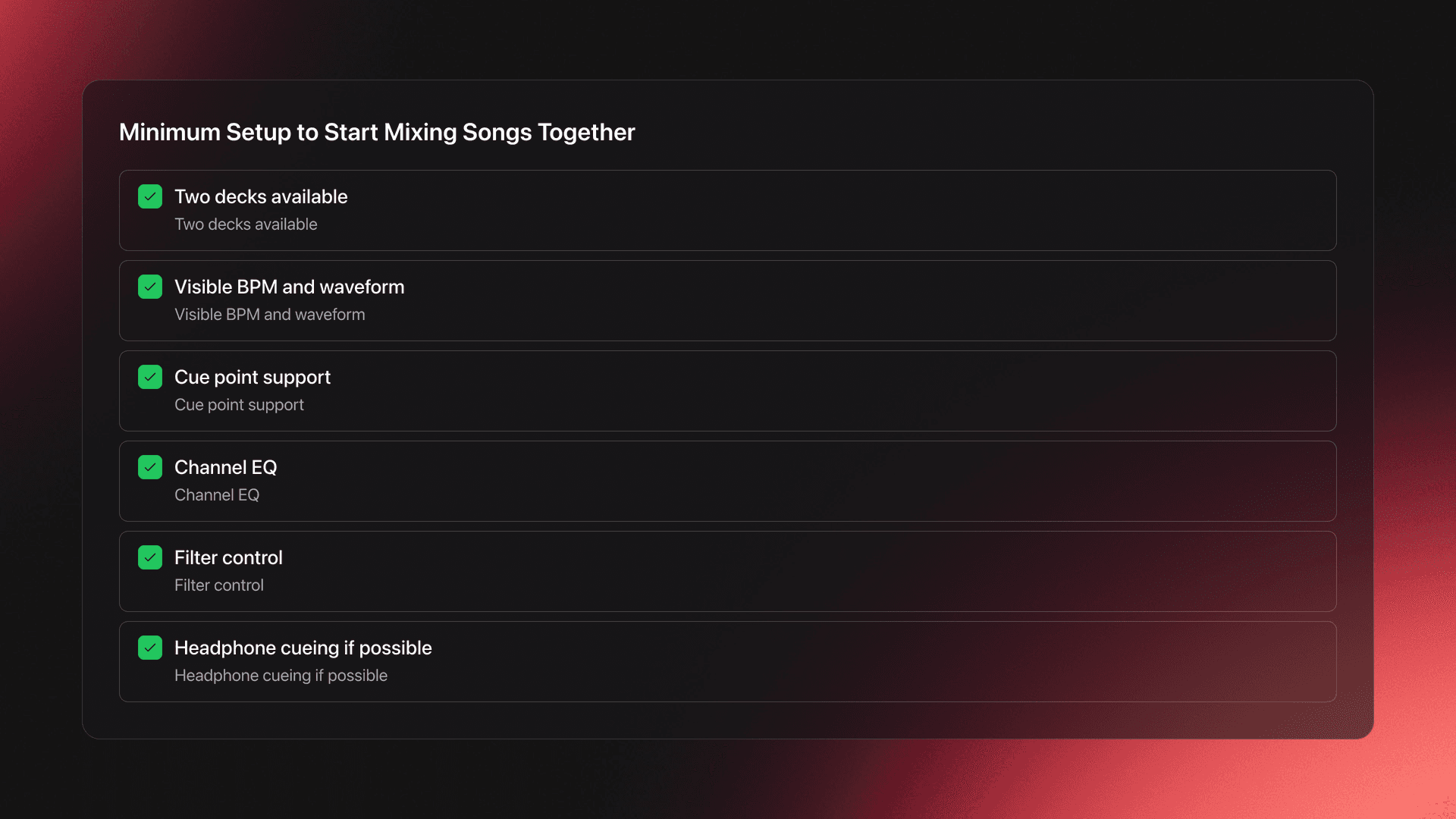 Checklist card showing the minimum DJ software features needed to mix songs together, including two decks, BPM display, cue points, EQ, filter, and headphone cueing