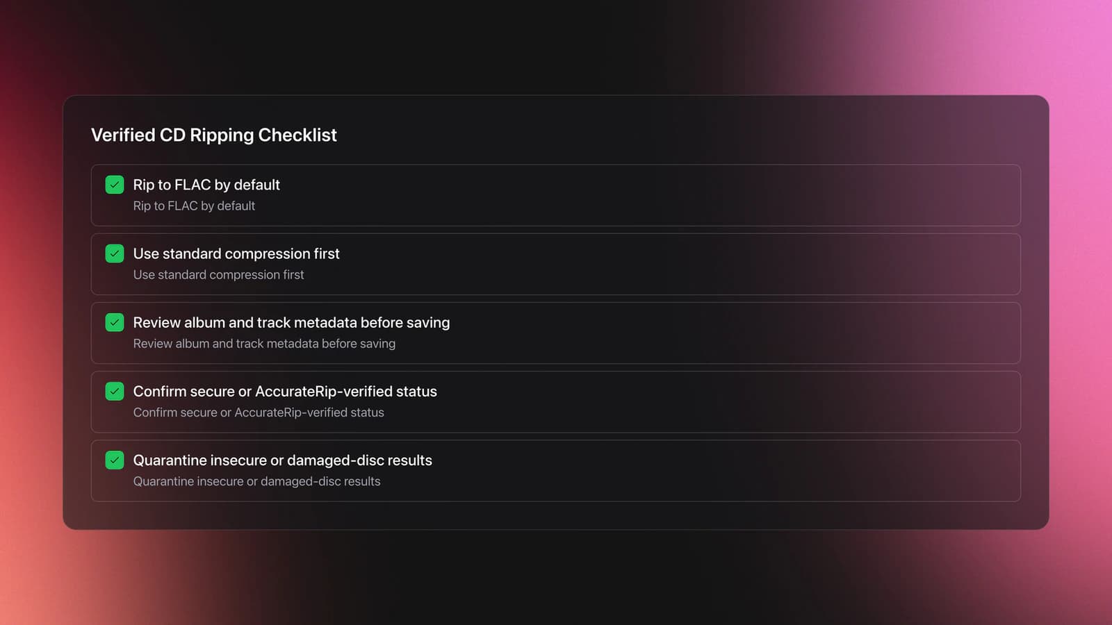 Checklist card for ripping CDs into a verifiable archive, including FLAC ripping, metadata review, verification, and quarantining bad discs