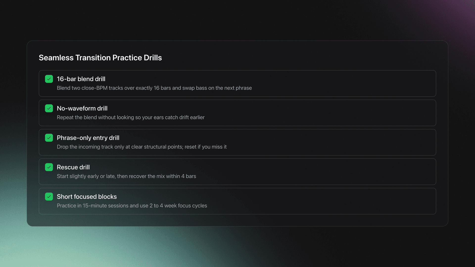 Checklist card showing five seamless song transition practice drills including 16-bar blends, no-waveform practice, phrase-only entries, rescue drills, and short focused blocks